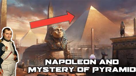 What Did Napoleon See Inside The Pyramid Youtube