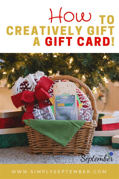 Sometimes a gift certificate is an ideal gift. How to Creatively Gift a Gift Card - Simply September