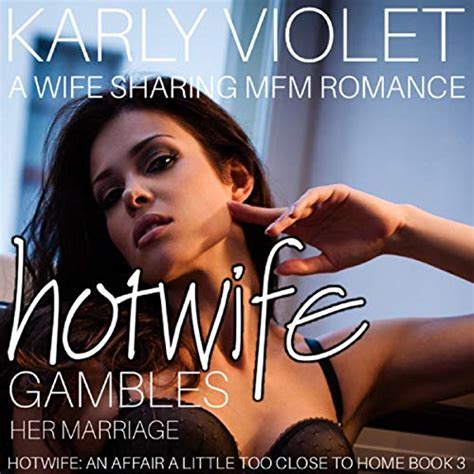 Hotwife An Affair A Little Too Close To Home Series Audiobooks