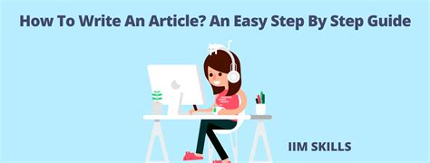 How To Write An Article An Easy Step By Step Guide