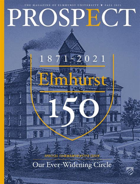 Prospect Magazine, Fall 2021 by Elmhurst University - Issuu