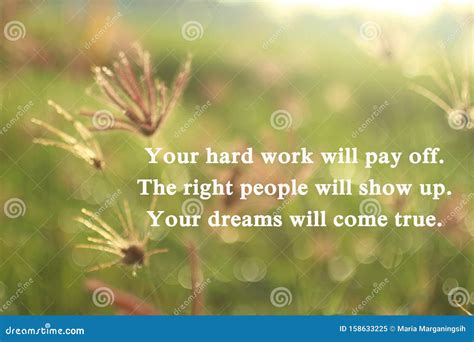 Inspirational Motivational Quote Your Hard Work Will Pay Off The