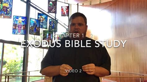 Exodus Bible Study Video 2 Youtube