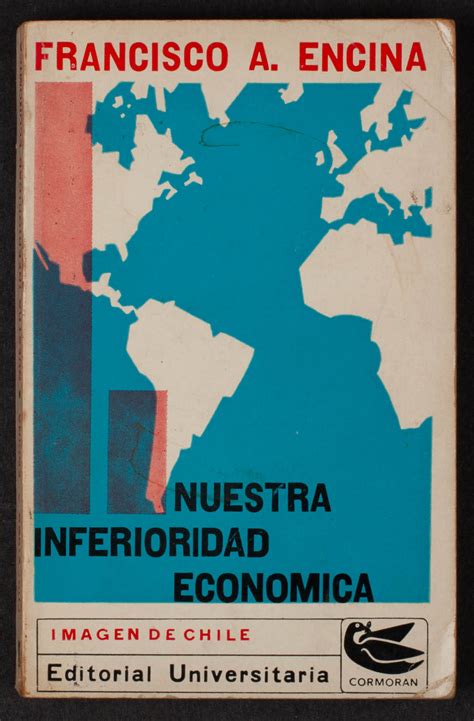 Nuestra inferioridad económica 1972 Archivo Personal Mauricio Amster