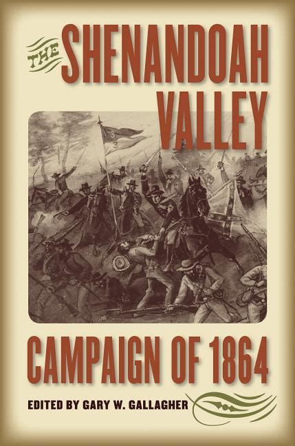 Shenandoah Valley Campaign Of 1864 Harpers Ferry Park Association