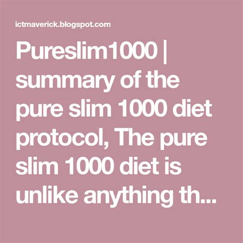 Pureslim1000 Summary Of The Pure Slim 1000 Diet Protocol The Pure