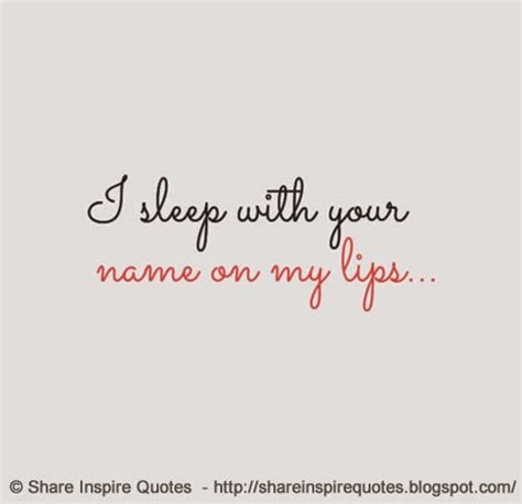 My Lips Your Lips Quotes QuotesGram