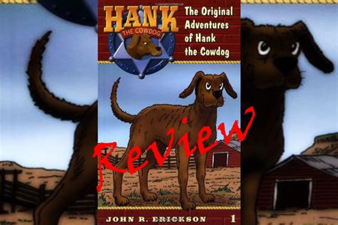 Book Review The Original Adventures Of Hank The Cowdog By John R