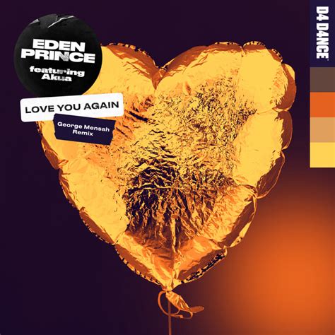 love you again feat akua [george mensah remix] single by eden prince spotify