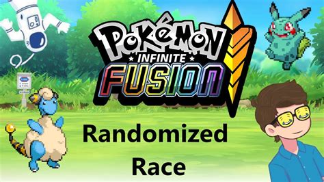 Pokémon Infinite Fusion Randomizer Race Youtube