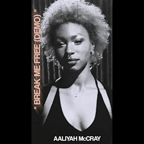 Break Me Free By Aaliyah Mccray On Amazon Music Unlimited