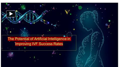 Ppt The Potential Of Artificial Intelligence In Improving Ivf Success