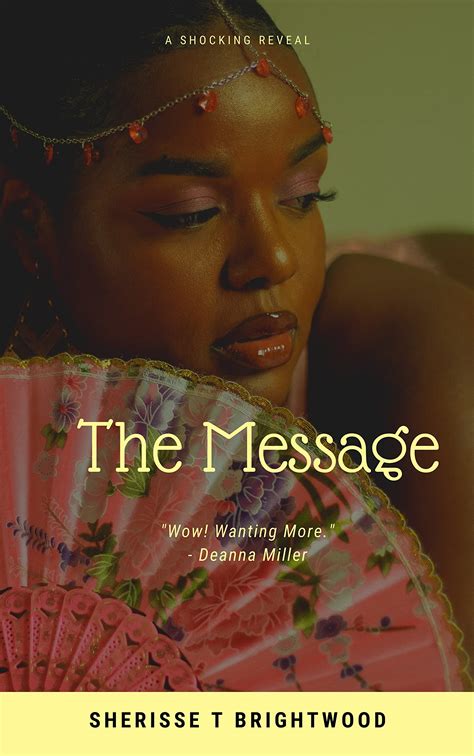 The Message A Black Woman White Man Interracial Romance Erotica Story By Sherisse T Brightwood