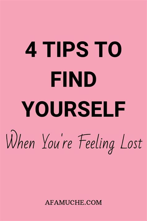 4 Tips To Find Yourself When Youre Feeling Lost Feeling Lost When