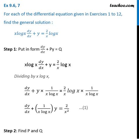 Функция y=log<sub>a</sub>x, ее свойства и график. Ex 9.6, 7 - Find general solution x log x dy/dx + y = 2/x ...
