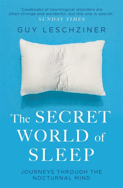 The Secret World of Sleep | Book by Guy Leschziner | Official Publisher