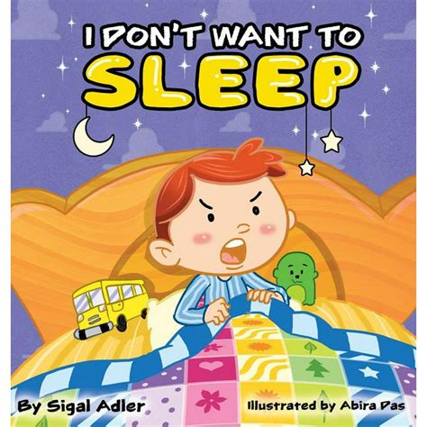 Children Bedtime Story Picture Book I Dont Want To Sleep Children