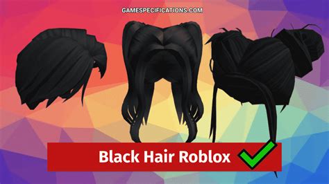 70 Popular Black Hair Roblox Codes That Everyone Should Know Game