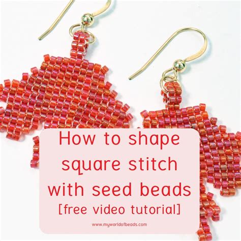 How To Shape Square Stitch In Beading My World Of Beads Beaded