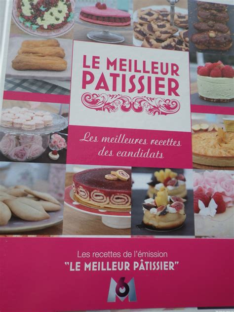 L'éminente mercotte, la rayonnante julia vignali et l'enthousiaste et talentueux chef cyril lignac, réservent de nombreuses. Le meilleur pâtissier - le livre ! | Bien dans ma cuisine