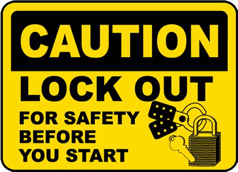 Caution Lock Out For Safety Label C4172l By