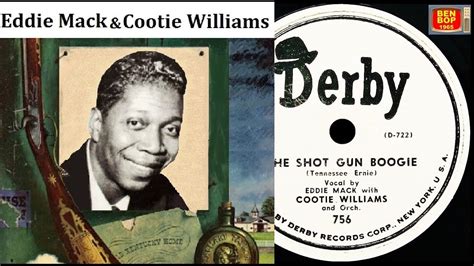 Eddie Mack With Cootie Williams And Orchestra Shotgun Boogie Divorce