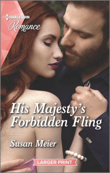 his majesty s forbidden fling by susan meier paperback barnes and noble®