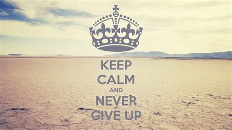 Dont Give Up Wallpaper 15 Never Give Up Background WallpaperUse