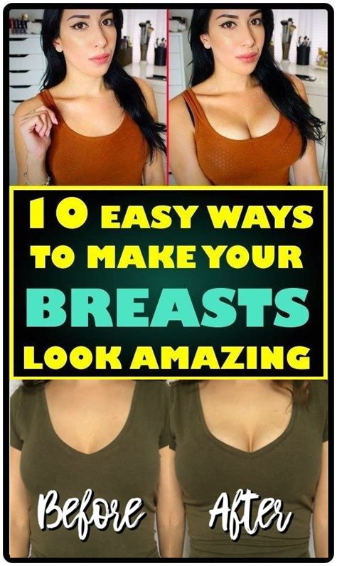 Easy Ways To Make Your Breasts Look Amazing Healthy Lifestyle
