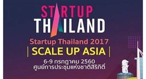 ‘startup Thailand 2017 Aims High