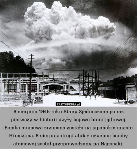 Sprawdź najnowsze i najciekawsze materiały przygotowane przez redakcję w dziale 6 sierpnia. 6 sierpnia 1945 roku Stany Zjednoczone po raz pierwszy w ...