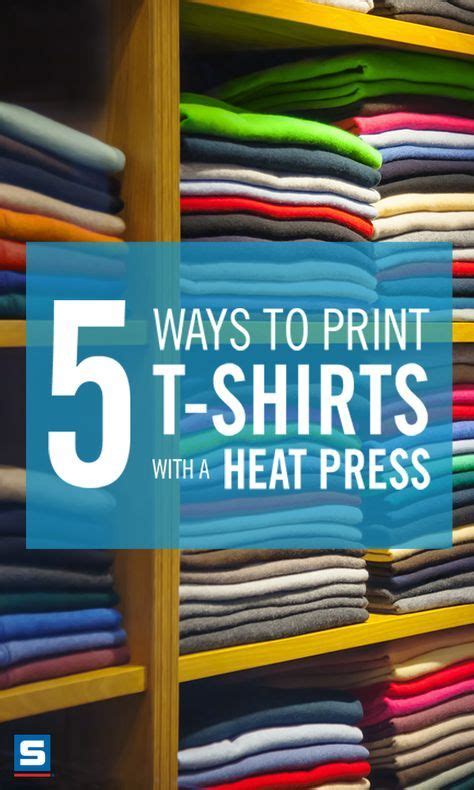5 Ways To Print T Shirts With A Heat Press Stahls Blog Shirt Print