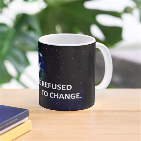 But The Future Refused To Change Mug By Chronostar Redbubble