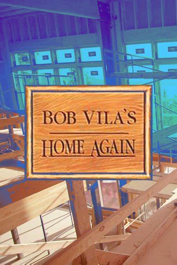 Watch Home Again With Bob Vila Streaming Online Yidio
