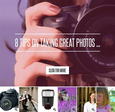 8 Tips On Taking Great Photos Lifestyle