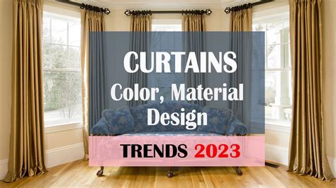 Newest Popular Curtain Trends For 2023 Latest Curtain Design 2023