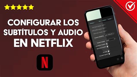 Cómo Poner O Configurar Los Subtítulos Y Audio En Cualquier Idioma En Netflix Youtube