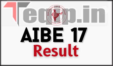 Aibe 17 Result 2023 Check Date Cut Off Marks Merit List Pdf Download