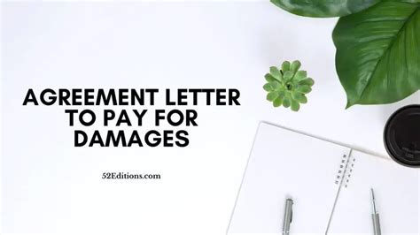Agreement Letter To Pay For Damages Get Free Letter Templates Print