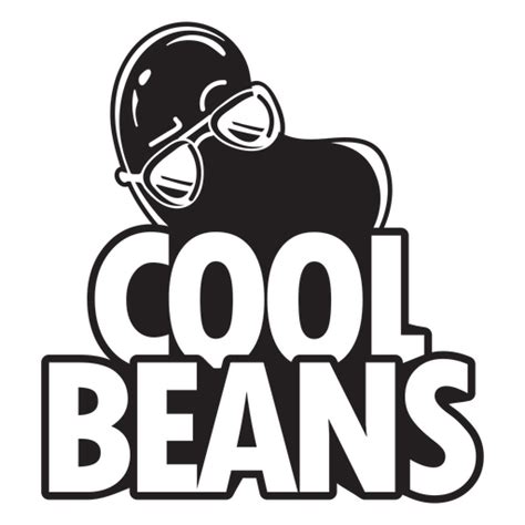 Cool Beans Quote Badge Png And Svg Design For T Shirts
