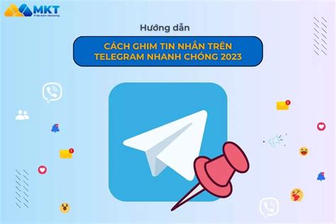 Cách Ghim Tin Nhắn Trên Telegram Nhanh Chóng 2023