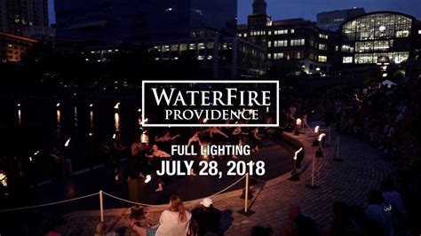 July 28th 2018 Waterfire Providence Full Lighting Youtube