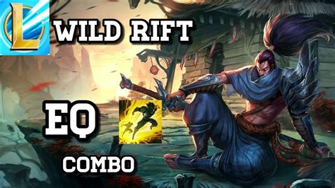 Yasuo Eq Flash Combo Wild Rift Wildrift Youtube