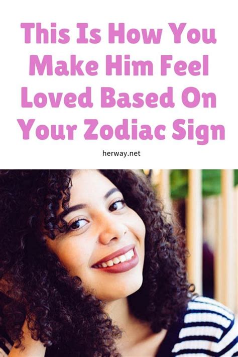 This Is How You Make Him Feel Loved Based On Your Zodiac Sign