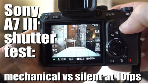 Sony A7 III shutter test - mechanical vs silent at 10fps - YouTube
