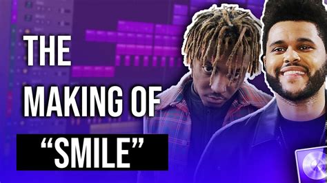 The Making Of Juice Wrld And The Weeknd Smile Youtube