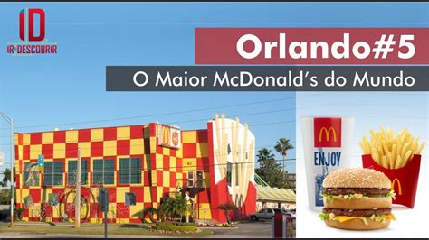 Orlando 5 O Maior Mcdonalds Do Mundo Youtube