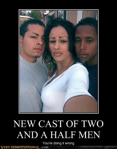 New Cast Of Two And A Half Men Very Demotivational Demotivational