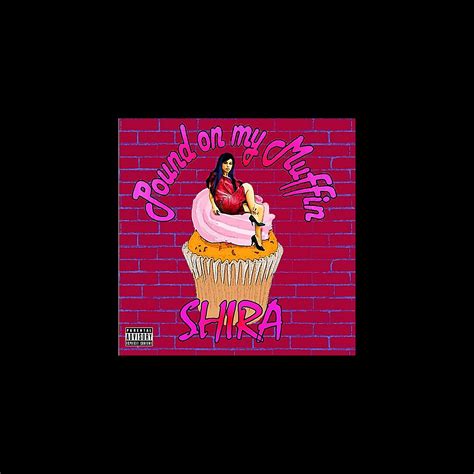 ‎pound On My Muffin Single Album By Shira Apple Music