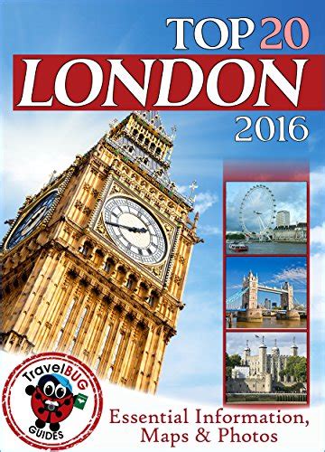 London Travel Guide 2016 Essential Tourist Information